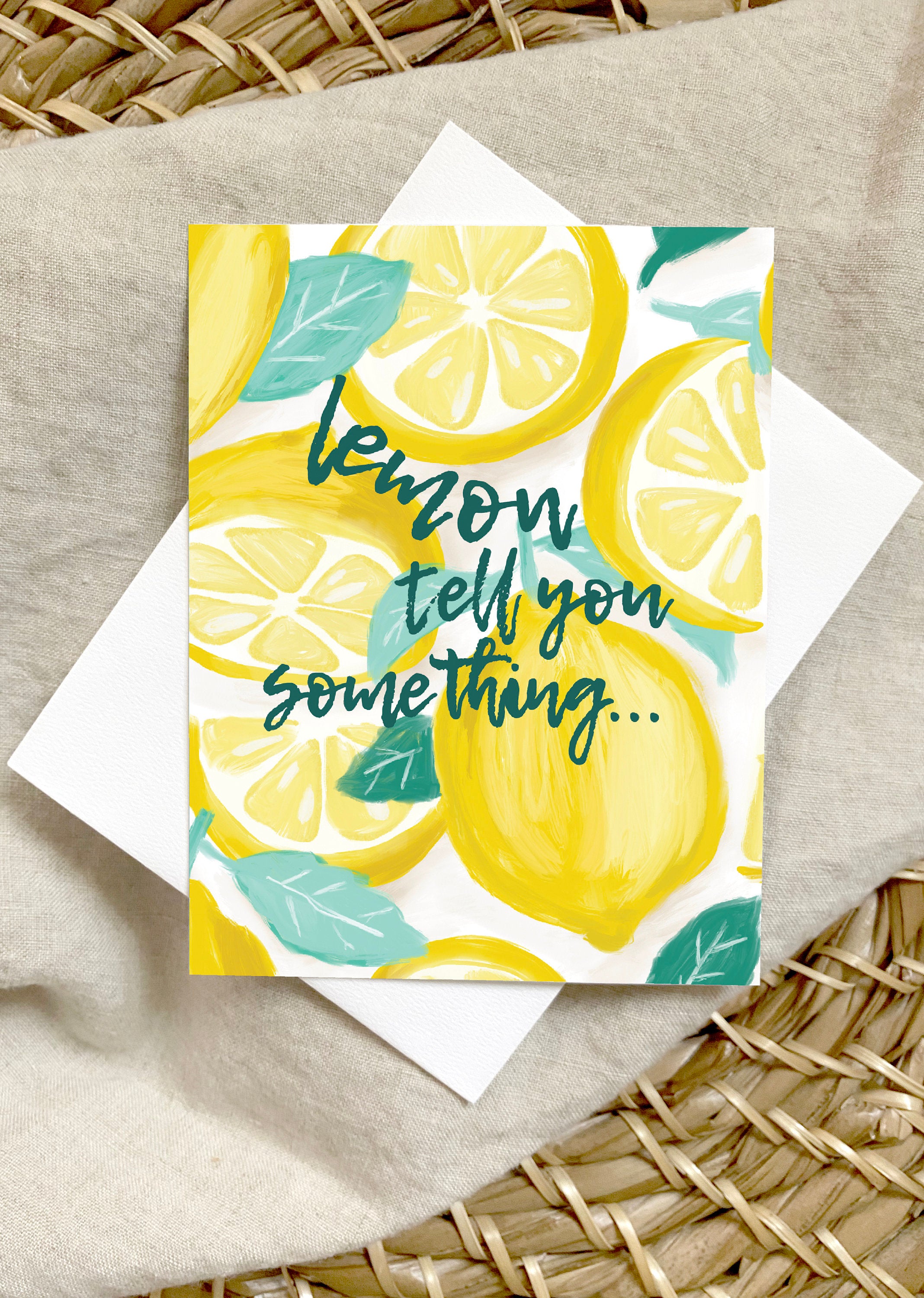 Lemon Tell You Something | Greeting Card